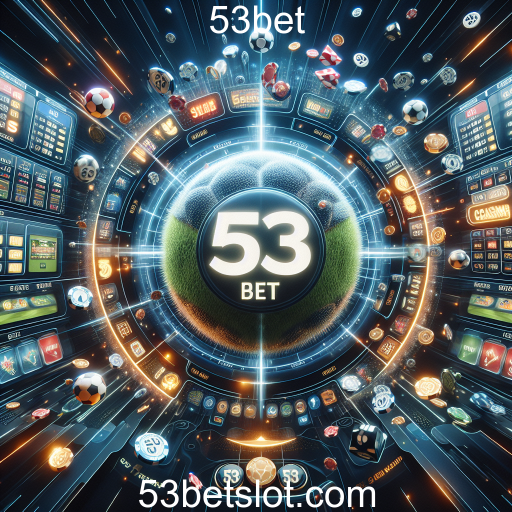 Descubra o Mundo das Apostas no 53bet